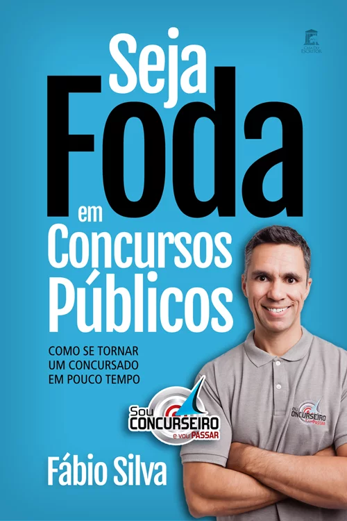 seja-foda-em-concursos-publicos